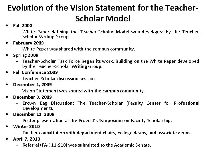 Evolution of the Vision Statement for the Teacher. Scholar Model • Fall 2008 –