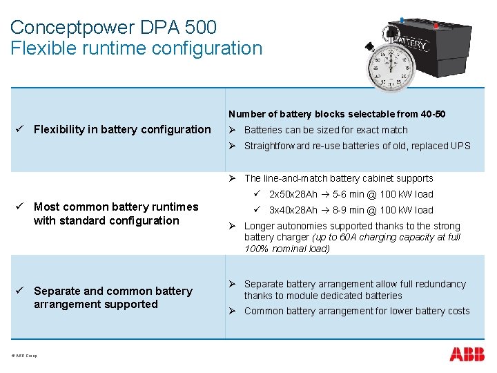 Conceptpower DPA 500 Flexible runtime configuration Number of battery blocks selectable from 40 -50