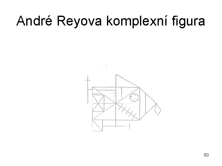 André Reyova komplexní figura 50 