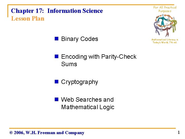 Chapter 17: Information Science Lesson Plan n Binary Codes For All Practical Purposes Mathematical