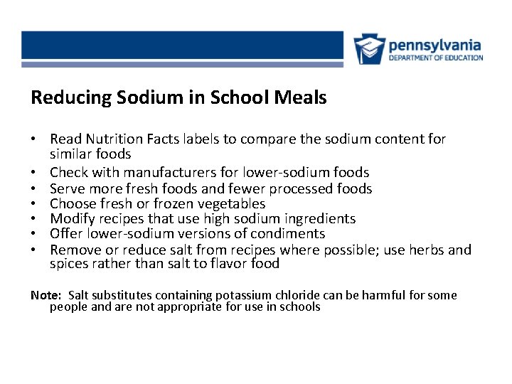 Reducing Sodium in School Meals • Read Nutrition Facts labels to compare the sodium
