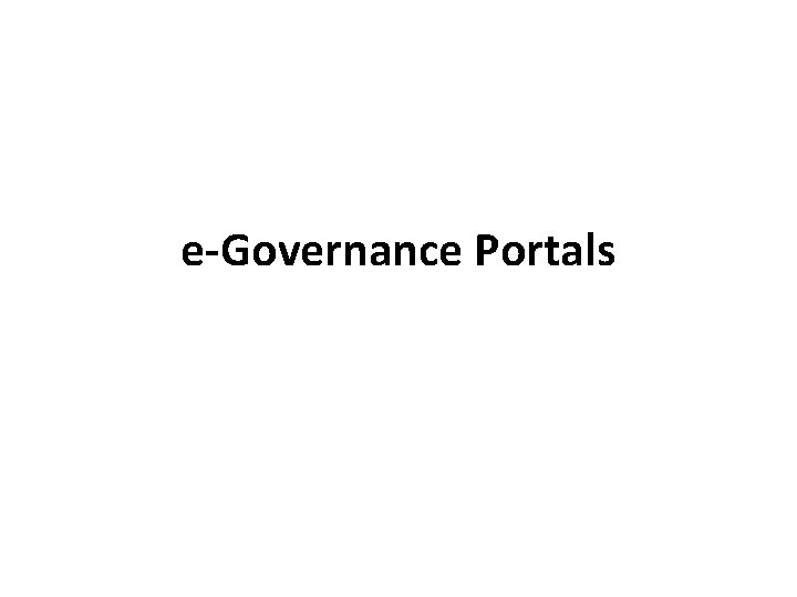 e-Governance Portals 