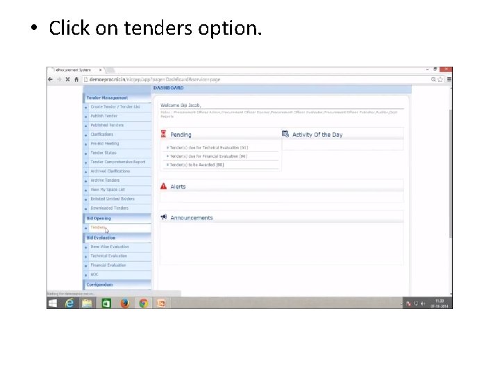  • Click on tenders option. 
