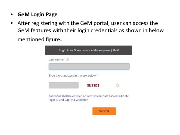 • Ge. M Login Page • After registering with the Ge. M portal,