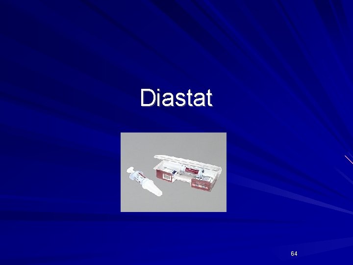 Diastat 64 