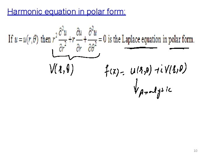 Harmonic equation in polar form: 10 