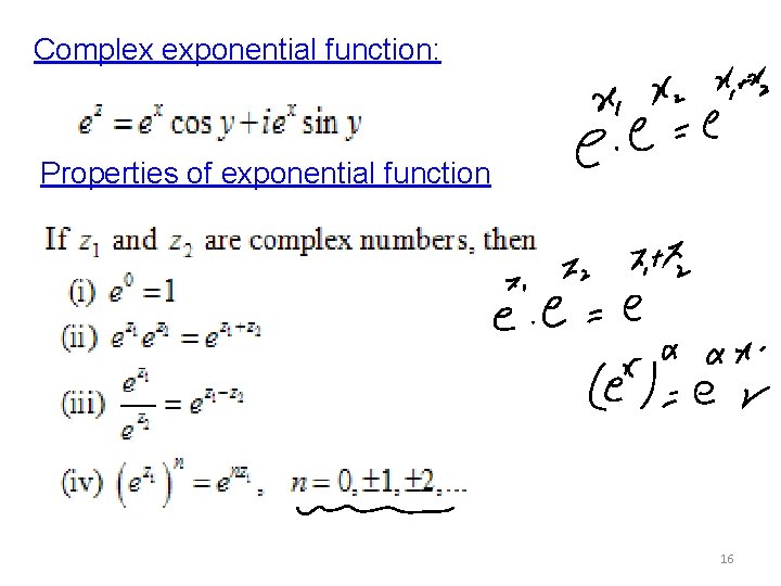 Complex exponential function: Properties of exponential function 16 