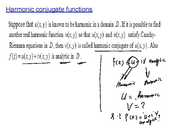 Harmonic conjugate functions 9 
