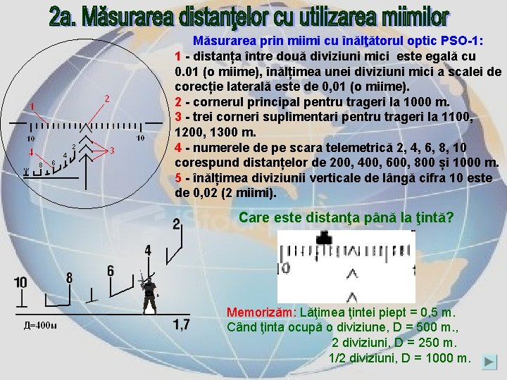 Măsurarea prin miimi cu înălţătorul optic PSO 1: 1 distanța între două diviziuni mici Măsurarea prin miimi cu înălţătorul optic PSO 1: 1 distanța între două diviziuni mici