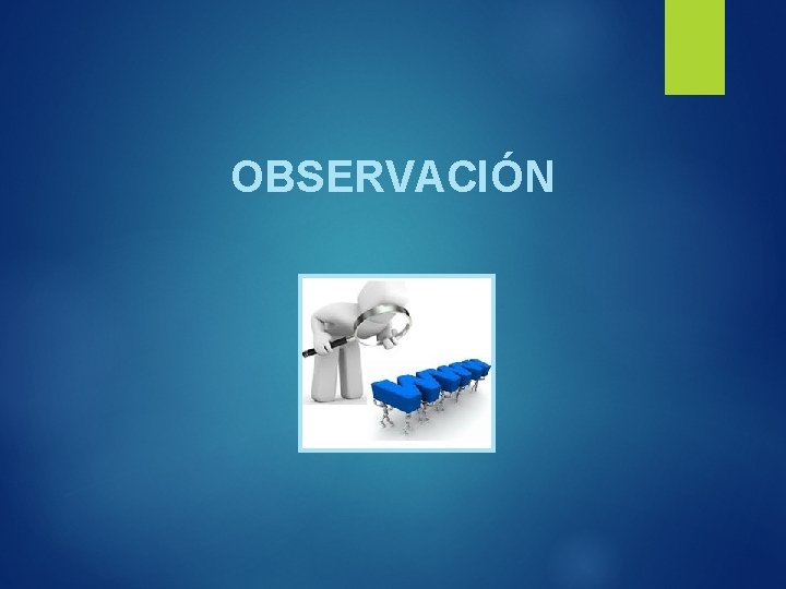 OBSERVACIÓN 