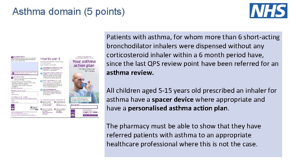 Asthma domain (5 points) Patients with asthma, for whom more than 6 short-acting bronchodilator