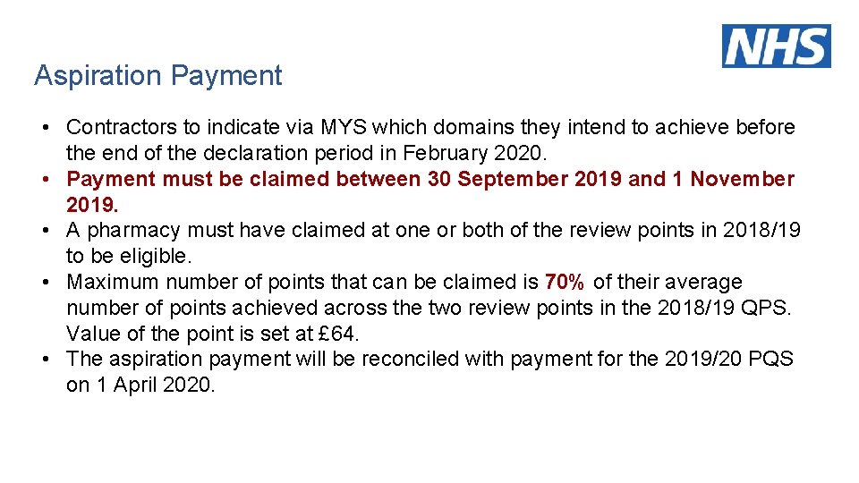 Aspiration Payment • Contractors to indicate via MYS which domains they intend to achieve
