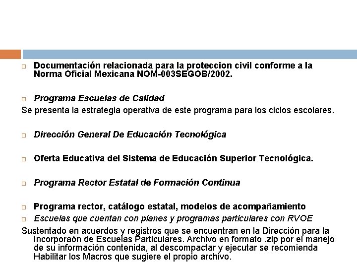  Documentación relacionada para la proteccion civil conforme a la Norma Oficial Mexicana NOM-003