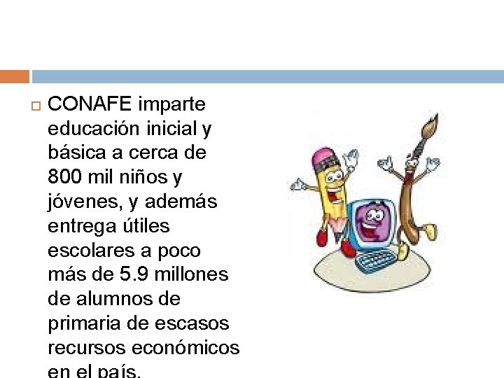  CONAFE imparte educación inicial y básica a cerca de 800 mil niños y