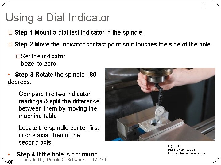 l 1 Using a Dial Indicator � Step 1 Mount a dial test indicator