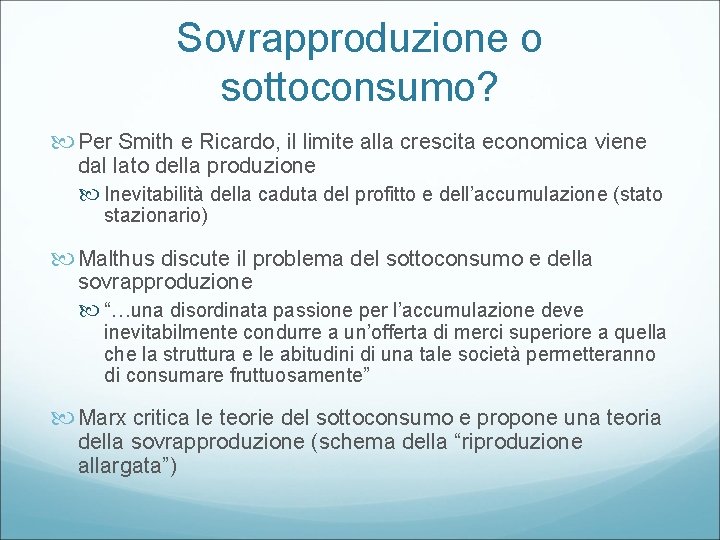 Sovrapproduzione o sottoconsumo? Per Smith e Ricardo, il limite alla crescita economica viene dal