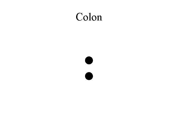 Colon : 