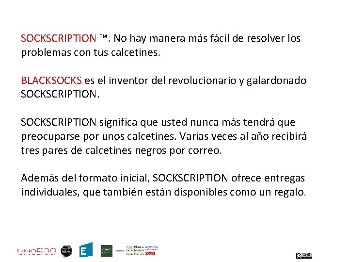SOCKSCRIPTION ™. No hay manera más fácil de resolver los problemas con tus calcetines.