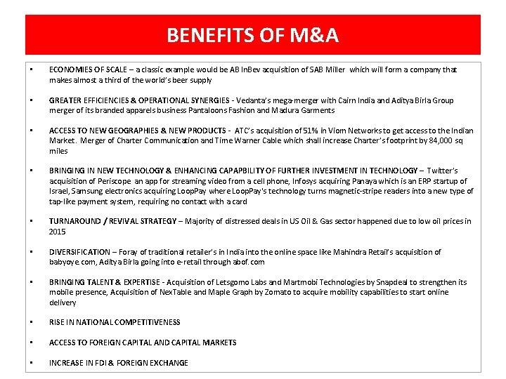 BENEFITS OF M&A • ECONOMIES OF SCALE – a classic example would be AB