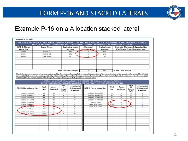 FORM P-16 AND STACKED LATERALS Example P-16 on a Allocation stacked lateral Railroad Commission