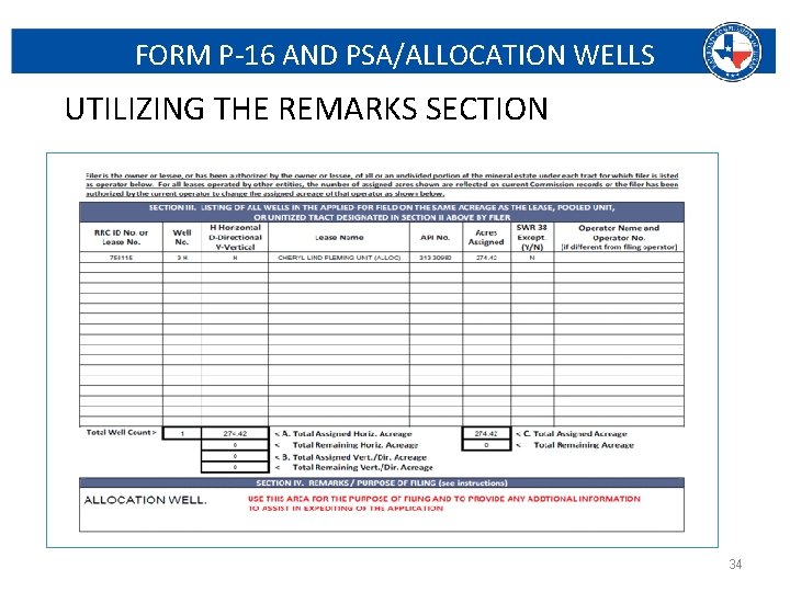 FORM P-16 AND PSA/ALLOCATION WELLS UTILIZING THE REMARKS SECTION Railroad Commission of Texas |