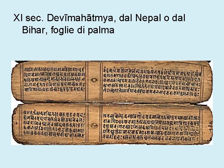 XI sec. Devīmahātmya, dal Nepal o dal Bihar, foglie di palma 