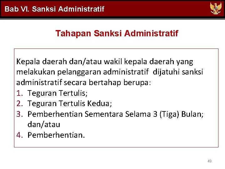 Bab VI. Sanksi Administratif Tahapan Sanksi Administratif Kepala daerah dan/atau wakil kepala daerah yang