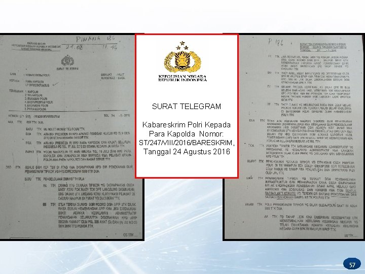 Surat SURAT TELEGRAM Kabareskrim Polri Kepada Para Kapolda Nomor: ST/247/VIII/2016/BARESKRIM, Tanggal 24 Agustus 2016