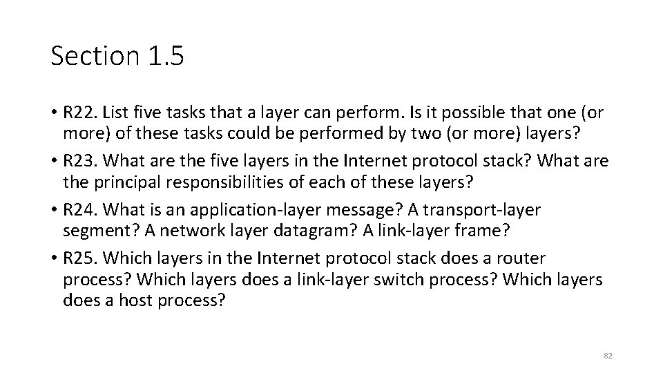 Section 1. 5 • R 22. List five tasks that a layer can perform.