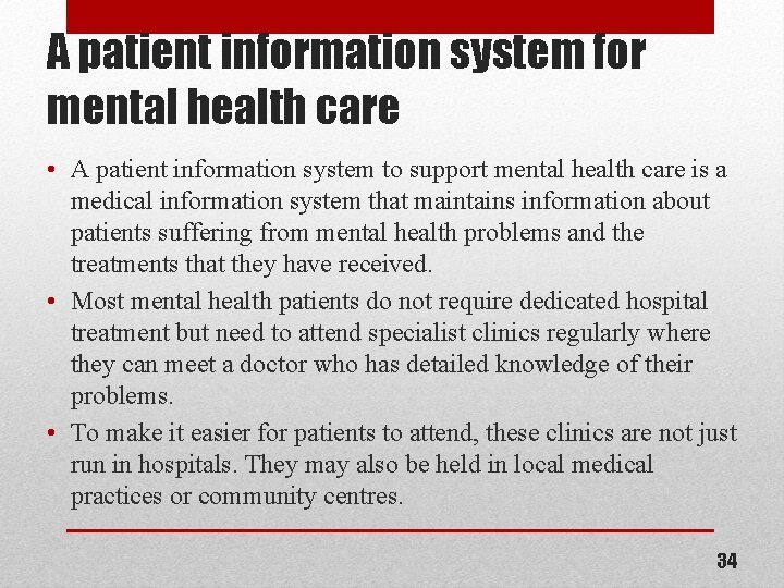 A patient information system for mental health care • A patient information system to