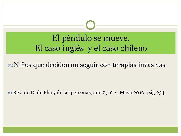 El péndulo se mueve. El caso inglés y el caso chileno Niños que deciden