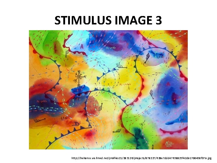 STIMULUS IMAGE 3 http: //behance. vo. llnwd. net/profiles 21/283126/projects/878227/628 e 7 ddd 47638825 f
