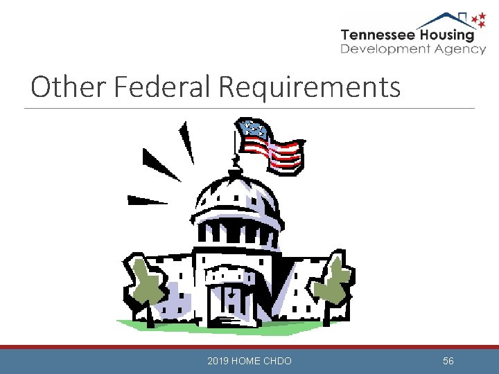 Other Federal Requirements 2019 HOME CHDO 56 