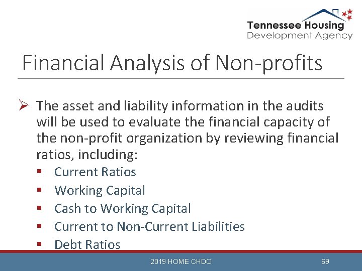 Financial Analysis of Non-profits Ø The asset and liability information in the audits will