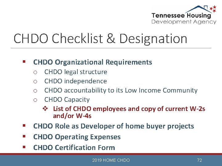 CHDO Checklist & Designation § CHDO Organizational Requirements o o CHDO legal structure CHDO