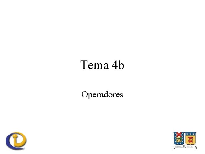 Tema 4 b Operadores 