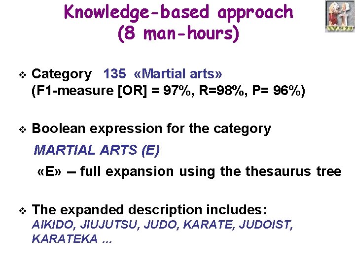 Knowledge-based approach (8 man-hours) v Category 135 «Martial arts» (F 1 -measure [OR] =