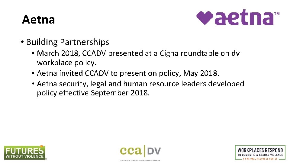Aetna • Building Partnerships • March 2018, CCADV presented at a Cigna roundtable on