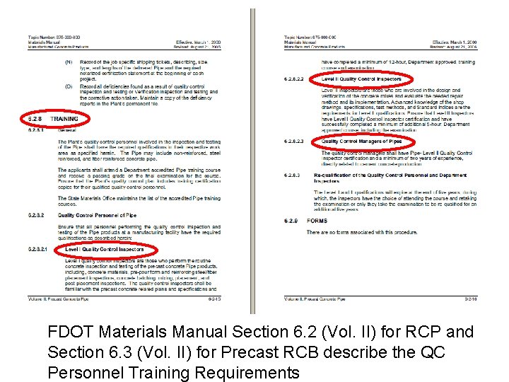 FDOT Materials Manual Section 6. 2 (Vol. II) for RCP and Section 6. 3