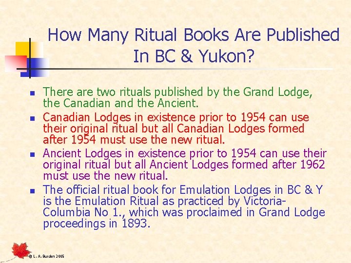 How Many Ritual Books Are Published In BC & Yukon? n n There are