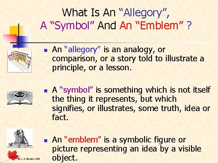 What Is An “Allegory”, A “Symbol” And An “Emblem” ? n n n ©