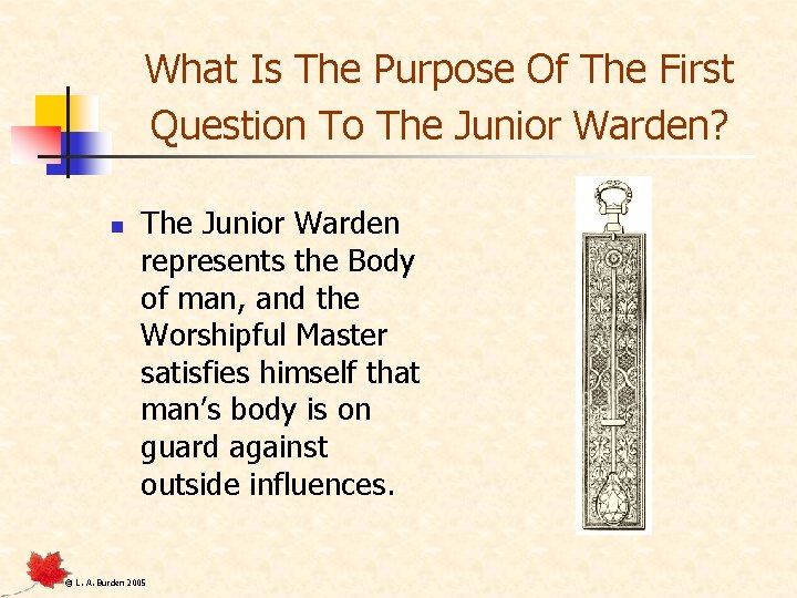 What Is The Purpose Of The First Question To The Junior Warden? n The