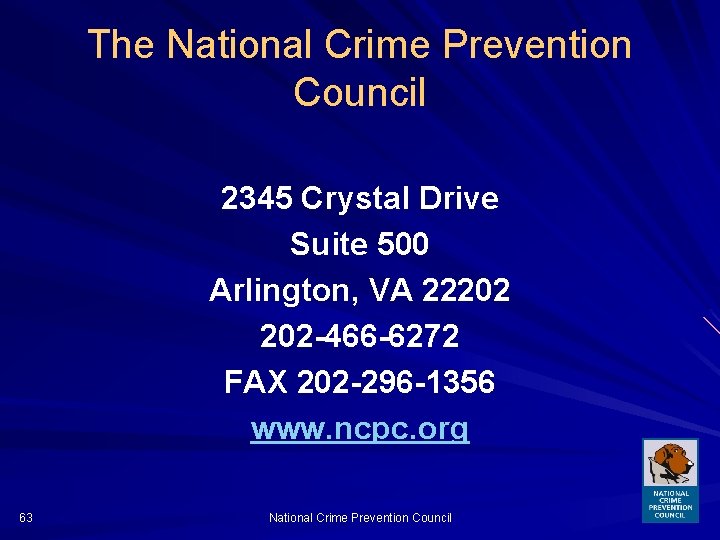 The National Crime Prevention Council 2345 Crystal Drive Suite 500 Arlington, VA 22202 202