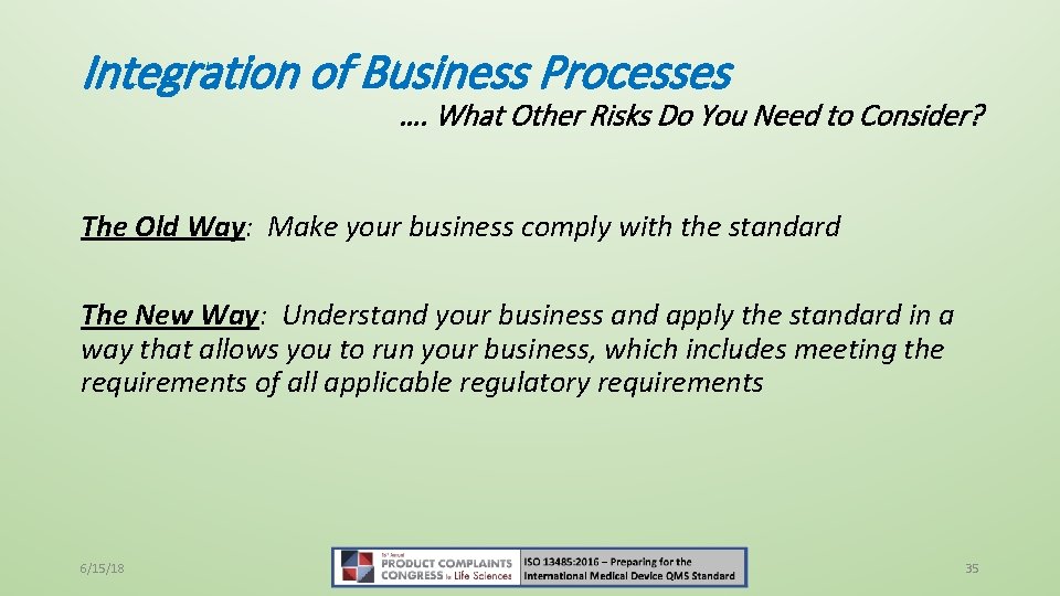 Integration of Business Processes …. What Other Risks Do You Need to Consider? The
