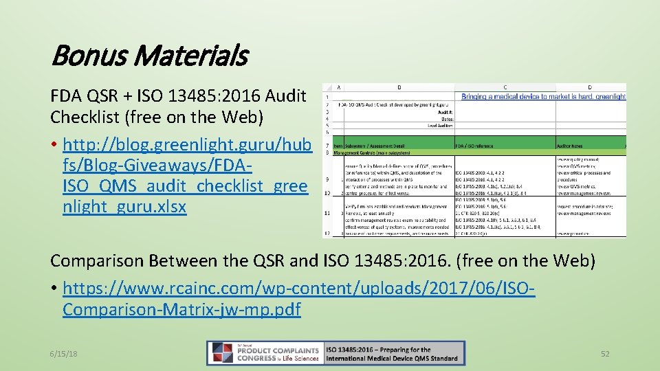 Bonus Materials FDA QSR + ISO 13485: 2016 Audit Checklist (free on the Web)