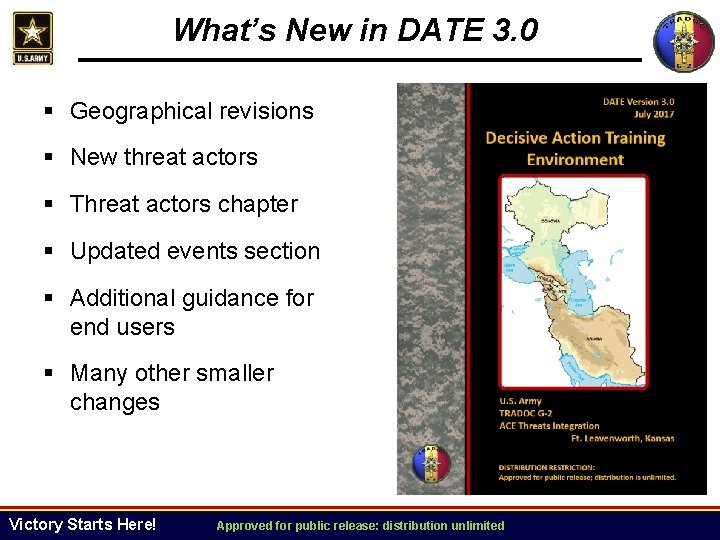 What’s New in DATE 3. 0 § Geographical revisions § New threat actors §