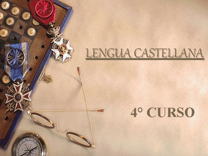 LENGUA CASTELLANA 4° CURSO 