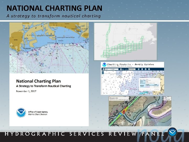 NATIONAL CHARTING PLAN A strategy to transform nautical charting 