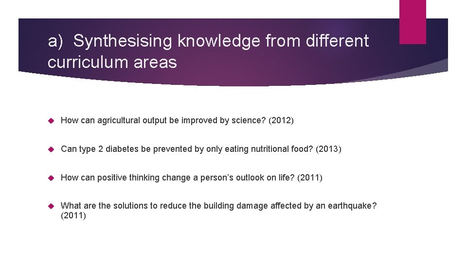 a) Synthesising knowledge from different curriculum areas How can agricultural output be improved by a) Synthesising knowledge from different curriculum areas How can agricultural output be improved by