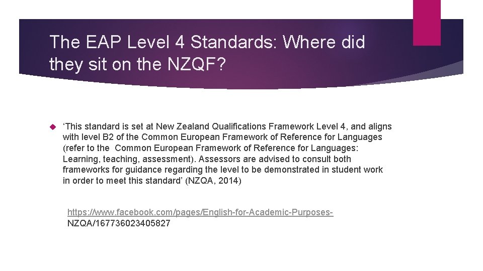 The EAP Level 4 Standards: Where did they sit on the NZQF? ‘This standard